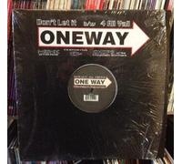 One Way (5) - Don't Let It