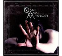 One Way Mirror - One-Way Mirror