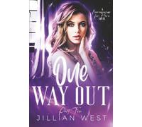 One Way Out: Part Two of the Mercenaries for Hire Duet: 3