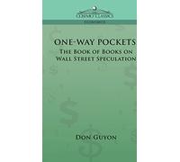 One-Way Pockets: The Book of Books on Wall Street Speculation