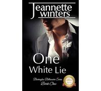 One White Lie: Volume 1 (Barrington Billionaires)