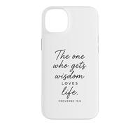 One Who Gets Wisdom Loves Life Proverbs 19:8 Faith Bible God Case for iPhone 14 Plus