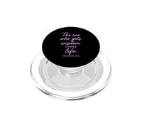 One Who Gets Wisdom Loves Life Proverbs 19:8 Faith Bible God PopSockets PopGrip for MagSafe