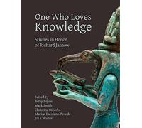 One Who Loves Knowledge: Festschrift in Honor of Richard Jasnow (Material and Visual Culture of Ancient Egypt): Studies in Honor of Richard Jasnow: 6