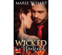 One Wicked Weekend