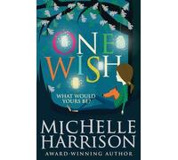 [(One Wish)] [ By (author) Michelle Harrison ] [June, 2014]