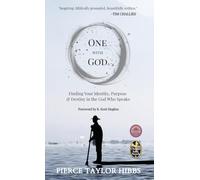 One with God: Finding Your Identity, Purpose, and Destiny in the God Who Speaks