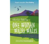 One Woman Walks Wales