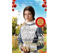 One Woman's War : A CAPTIVATING SUMMER READ IN THE BESTSELLING RAGS TO RICHES SERIES