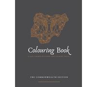 One Wor1d Colouring Book: The Commonwealth Edition - 56 Colouring Maps - Patterns - Country Facts - 136 Pages