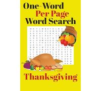One-Word Per Page Word Search Thanksgiving (Holiday One-Word Word Search)