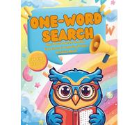 One-Word Search for Kids Ages 8-10: One-Word Puzzle Games, Fun Facts & Coloring Pages Activity Book