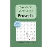 One-Word Word Search Puzzle Book: 1-Word Word Search | Proverbs Word Search | 60+ Puzzles, 780 Words | For Adults, Seniors & Teens | Travel Size | 6 x 9 inches, 130 pages