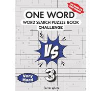 One Word Word Search Puzzle VS: 3: 100 Hard-to-Find Words for Competitive Puzzle Play and Brain Battles: Versus (One Word Word Search Puzzle Challenge VS)