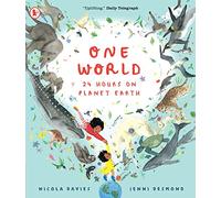 One World: 24 Hours on Planet Earth – Walker Books