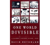 One World Divisible - A Global History Since 1945: 0 (Global Century)