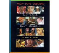 One World Many Religions: The Ways We Worship