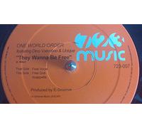One World Order - They Wanna Be Free