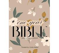 One Year Bible: Chronological Bible Reading Plan Notebook