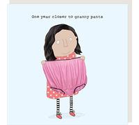 One Year Closer to Granny Pants Birthday Card