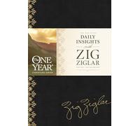 One Year Daily Insights With Zig Ziglar, The (One Year Signature Line)