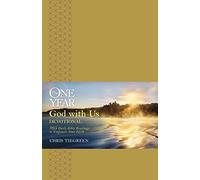 One Year God With Us Devotional, The: 365 Daily Bible Readings to Empower Your Faith
