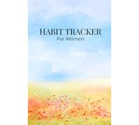 One Year Habit Tracker for Women - 52-Week Wildflower-Inspired Planner to Build Habits, Find Balance, and Grow with Purpose