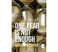 One Year is not enough