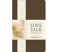 One Year Love Talk Devotional, The (The One Year Signature)