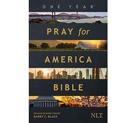 One Year Pray for America Bible NLT (Softcover), The: New Living Translation