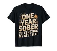One Year Sober Celebrating My Best Self Sobriety Milestone T-Shirt