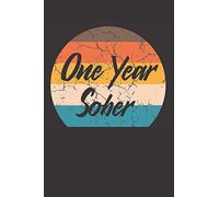One Year Sober: Vintage Sunset Notebook. Sobriety Gifts for Men and Women for Sober Anniversary. Alternative to a Card Idea.