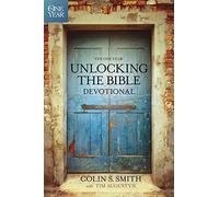 One Year Unlocking the Bible Devotional, The (One Year Book)