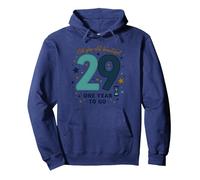 One Year Until the Big 3-0: 29th Birthday Countdown Gift Pullover Hoodie, Adult Unisex, Navy, L