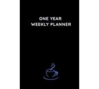 One Year Weekly Planner: Undated Organizer with Habit Tracker, To-Do Lists & Notes for a More Productive Life