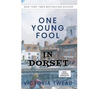 One Young Fool in Dorset: Prequel: 1 (Old Fools Prequel)