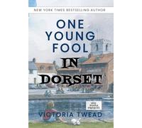 One Young Fool in Dorset: The Old Fools Prequel