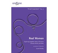 One2one: Real Women: Exploring together what a Christian woman thinks and does: 6