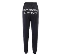 oneforus Stop Looking at My Butt Women's Funny Letters Print Pants High Waist Personality Jogger Pants Long Pants Black