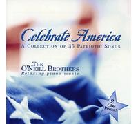O'Neill Brothers - Celebrate America 2 CD set