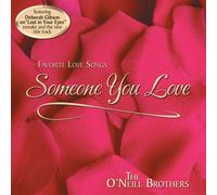 O'Neill Brothers - Someone You Love