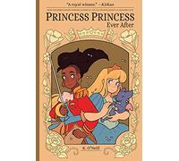 O'Neill, K. - Princess Princess: Ever After