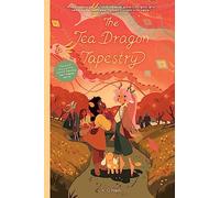 O'Neill, K. - Tea Dragon Tapestry: Volume 3 (The Tea Dragon Society)