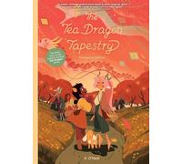 The Tea Dragon Tapestry Treasury Edition