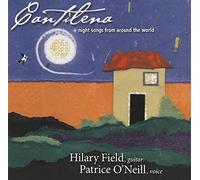 O'Neill, Patrice - Cantilena: Night Songs From Around The World