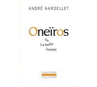 Oneïros ou La belle lurette