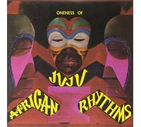 ONENESS OF JUJU - African Rhythms [VINYL]