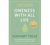 Oneness With All Life by Eckhart Tolle (Hardback Book)