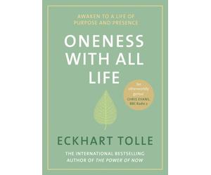 Oneness With All Life by Eckhart Tolle (Hardback Book)