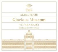 Ongaku: Senju Akira Shiki:S - Senju Akira Sado Yutaka (Glorious Museum)